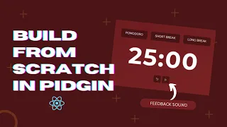 React js Tutorial - Build a Pomodoro App with ChakaraUI Pidgin English Tutorial