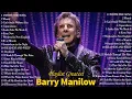 Lagu Barry Manilow’s Timeless Love Songs | A Collection of Classic Romantic Hits 💖