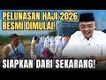 PELUNASAN HAJI 2026 RESMI DIMULAI! SIAPKAN DARI SEKARANG!