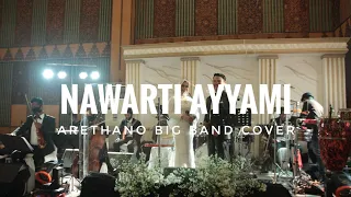 Download Nawarti Ayyami - Cover by Arethano Big Band MP3