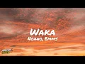 Download Lagu Noano, Emms - Waka (Lyrics)