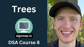 Binary Trees Binary Search Trees - DSA Course in Python Lecture 8
