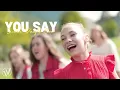 You Say (Lauren Daigle) | One Voice Children's Choir cover