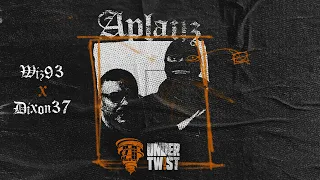 WIZ 93 x Dixon37 - Aplauz (prod. Mulen Smuff) (UNDER TWIST 2026)