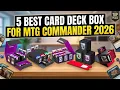 Best Card Deck Box for MTG Commander 2026 Double-Sleeved Tested