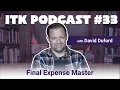 Insurance Toolkits Podcast - DAVID DUFORD