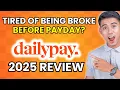 Dailypay Review 2025 Worth It or Leave It