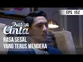 Download Lagu IKATAN CINTA - Rasa Sesal Yang Terus Mendera