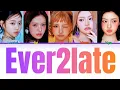 KIIIKIII EVER2LATE TEASER in English Color coded