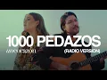 Un Corazon - 1000 Pedazos Radio Version