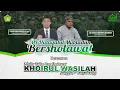 🔴LIVE MI HIMUB BALAK BERSHOLAWAT BERSAMA MAJLIS KHOIRUL WASILAH SONGGON - BANYUWANGI | KHOWAS MEDIA