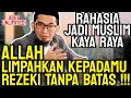 Lagu Rahasia jadi Muslim Kaya Raya, Dengarkan Kalau Anda Ingin Kaya! - Ustadz Adi Hidayat