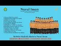 Download Lagu Nurul Iman • Full Album pt.2 • Hadroh Modern