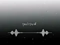 Don't Dwell #song #slowedmusic #songs #fypsong #songshorts