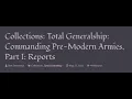 ACOUP - Total Generalship Commanding Pre-Modern Armies Part I Reports