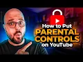 How to Put Parental Controls on YouTube Ultimate Guide To Enable Safety Mode