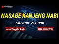 Download Lagu NASABE KANJENG NABI - Karaoke \u0026 Lirik - versi dangdut koplo - nada cowok(Fm)