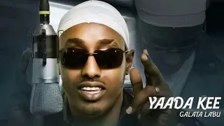 Galata Labu YAADA KEE New Ethiopia Oromo Music 2025 By Keneni Million 