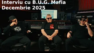 Interviu cu B.U.G. Mafia | Decembrie 2025