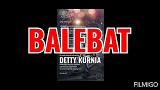 Download BALEBAT - DETTY KURNIA MP3