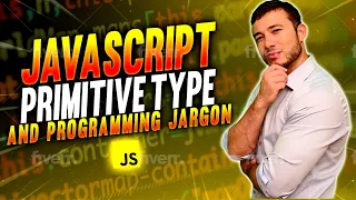 Javascript primitive types Explained in 5 minutes Javascript with Jake