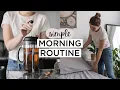 QUICK MINIMALIST MORNING ROUTINE Healthy Habits Slow Living