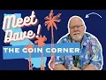 Come Meet Dave The Owner Of The Coin Corner Coin Shop In Placentia CA