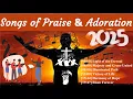 Top Songs Praise Worship Hits 2025 - Elevate Your Spirit