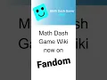 Math Dash Game Wiki Now On Fandom Mat as evelopmentTeam