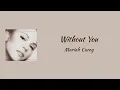 Lagu Mariah Carey - Without You || lyrics