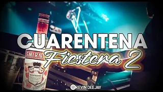 Download CUARENTENA FIESTERA 2 ✘ PREVIA MIX ✘ KEVIN DEEJAY MP3