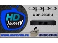 HDfever OPPO UDP-203EU UNBOXING