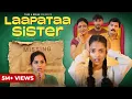 Download Lagu Laapataa Sister | Take A Break