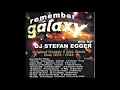 Lagu Dj Stefan Egger - Remember Galaxy Vol. 1