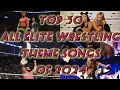 Lagu Top 30 AEW Theme Songs of 2024