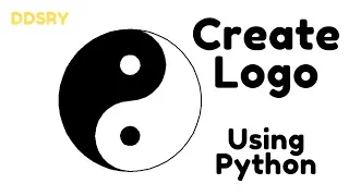 DDSRY - Create Yin-Yang Logo using Python Python Projects Python Graphic by DDSRY Be Unique