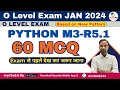 Python Programming M3-R5 1 Python 60 MCQ O Level Python MCQ
