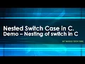 Nested switch case statement in C Nesting of switch statement in C Nesting of switch case - demo