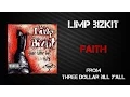 Limp Bizkit - Faith
