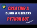 Making a DUMB Python BOT to search something on Youtube