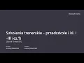 Download Lagu Szkolenia trenerskie MDL - przedszkole i kl. I-III (cz.1)
