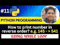Python Tutorial How to reverse of given number Example of Loop