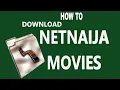 How to Download Movies on Netnaija