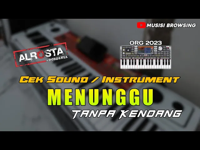 Download MP3 Cek Sound - Menunggu // Tanpa Kendang // ORG 2024 Versi Alrosta