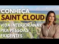 CONHECA Saint Cloud - Mistura de TRANQUILIDADE e PRATICIDADE