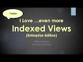 Trailer for Indexed Views in SQL Server Enterprise Edition
