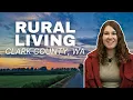 Rural Living in Clark County WA What to Know