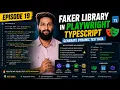 Episode 19 - Faker Library in Playwright TypeScript Generate Dynamic Test Data