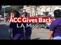 ACC Gives Back L A Mission - Summer Volunteer Programs