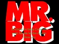 Mr. Big to be with you lyrics